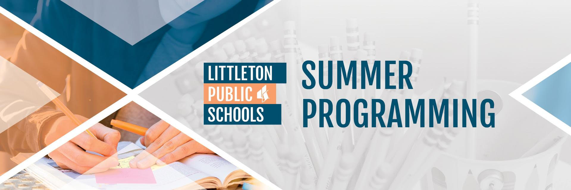 Summer Concurrent Enrollment (Summer CE) Littleton Public Schools